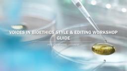 thumnail for VoicesinBioethicsEditingGuidelines2021.pdf