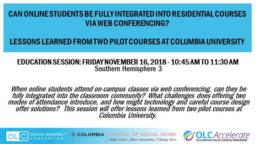 thumnail for Marquart Englisher Tokieda Samuel Standlee Telfair-Garcia_Can online students be fully integrated into residential courses via web conferencing_OLC Accelerate_11-16-2018.pdf