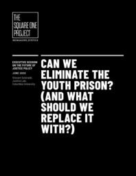 thumnail for CJLJ8234-Square-One-Youth-Prisons-Paper-200616-WEB.pdf