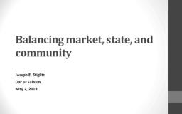 thumnail for 2 Balancing market, state, and community Stiglitz for May 2_0.pdf