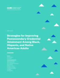 thumnail for credential-attainment-black-hispanic-native-american-adults.pdf