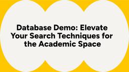 thumnail for Slides - Database Demo - Elevate Your Search Technique Slides.pdf