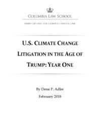 thumnail for Adler 2018-02 U.S. Climate Change Litigation in the Age of Trump FINAL.pdf