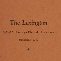 The
    Lexington, 50-05 43...